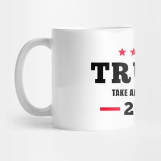 Donald Trump 2024 Take America Back Election - The Return Mug